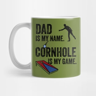 Cornhole Shirt Dad is my name cornhole is my game, Funny Cornhole Mug